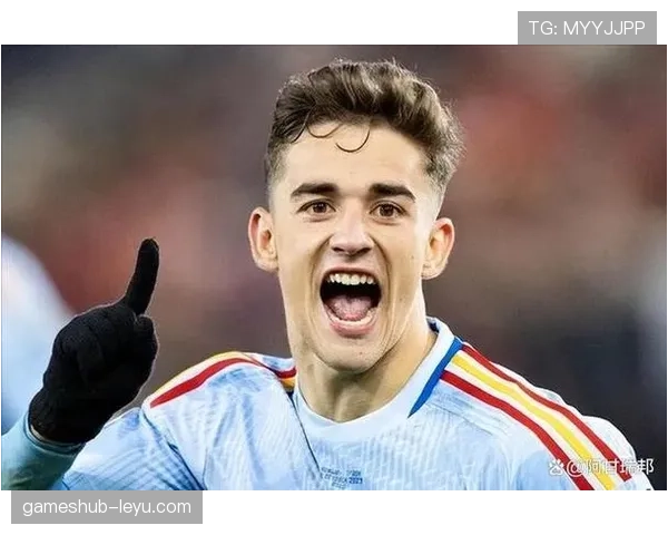 加维闪耀西班牙国家队，新星崛起引天才期待